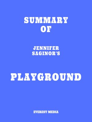 cover image of Summary of Jennifer Saginor's Playground